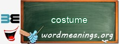 WordMeaning blackboard for costume